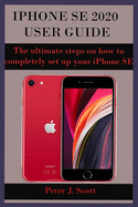 iPhone Se 2020 User Guide: The ultimate steps on how to completely set up your iPhone SE 2020 edition, with the aid of pictures. These steps help stimulate your urges in making use of the iphone