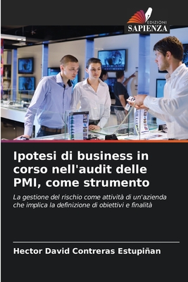 Ipotesi di business in corso nell'audit delle PMI, come strumento - Contreras Estupian, Hector David