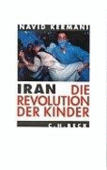 Iran: Die Revolution Der Kinder