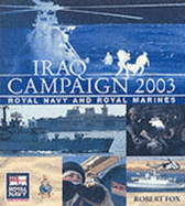 Iraq Campaign 2003: Royal Navy and Royal Marines