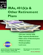 Iras, 401(k)S & Other Retirement Plans: Taking Your Money Out - Slesnick, Twila, PhD, and Suttle, John C, Attorney