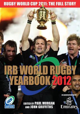 Irb World Rugby Yearbook 2012 - Morgan, Paul, and Griffiths, John