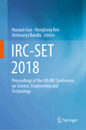 Irc-Set 2018: Proceedings of the 4th IRC Conference on Science, Engineering and Technology