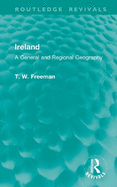 Ireland, a general and regional geography.