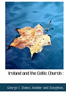 Ireland and the Celtic Church