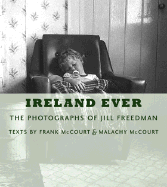 Ireland Ever: The Photographs of Jill Freedman