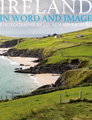 Ireland: In Word and Image: In Word and Image - Adlersberg, Jay Ben (Photographer)