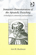 Irenaeus's Demonstration of the Apostolic Preaching: A Theological Commentary and Translation