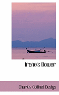 Irene's Dower