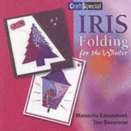 Iris Folding for the Winter - Gaasenbeek, Maruscha