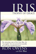 Iris Trophy of Grace