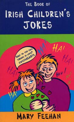 Irish Children's Jokes - Feehan, Mary