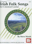 Irish Folk Songs for Classical Guitar - Marsh, Steve, Dr.
