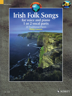 Irish Folk Songs: For Voice and Piano - Hal Leonard Publishing Corporation, and Lawson, Philip (Editor)