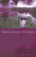 Irish Ghost Stories