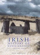 Irish History of Civilization: Volume One