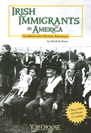 Irish Immigrants in America: An Interactive History Adventure