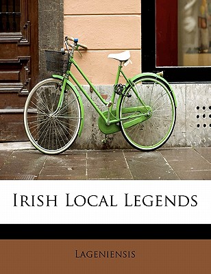 Irish Local Legends - Lageniensis