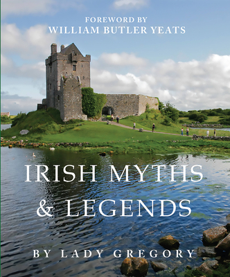 Irish Myths and Legends - Gregory, Lady