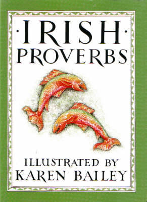 Irish Proverbs - Bailey, Karen