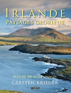 Irlande - Paysages Glorieux: Plus De 200 Belles Images