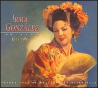Irma Gonzlez: En Vivo, 1945-1965 - Aurora Woodrow (mezzo-soprano); Dora de la Pea (mezzo-soprano); Giuseppe di Stefano (tenor); Irma Gonzalez (soprano);...