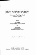 Iron and Infection: Molecular, Physiological and Clinical Aspects - Bullen, J J (Editor), and Griffiths, E (Editor)