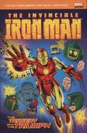 Iron Man: The Tragedy and the Triumph