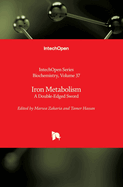 Iron Metabolism: A Double-Edged Sword