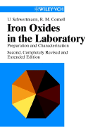 Iron Oxides in the Laboratory: Preparation and Characterization - Schwertmann, Udo, and Cornell, Rochelle M