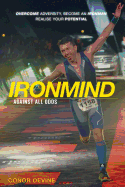 Ironmind: Against All Odds