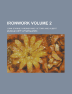 Ironwork .. Volume 2