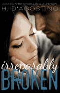 Irreparably Broken (Broken #1)