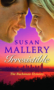 Irresistible - Mallery, Susan
