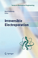 Irreversible Electroporation