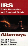 IRS Audit Protection and Survival Guide, Attorneys