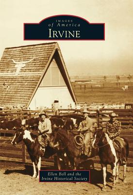 Irvine - Bell, Ellen, and The Irvine Historical Society