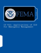 Is-922: Applications of GIS for Emergency Management