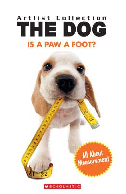 Is a Paw a Foot?: All about Measurement - Hirschmann, Kris