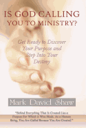 Is God Calling You to Ministry?