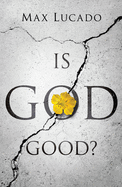 Is God Good? (25-Pack)