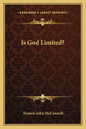Is God Limited?