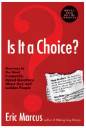 Is It a Choice? - 3rd Edition: Answers to the Most Frequently Asked Questions about Gay & Lesbian People