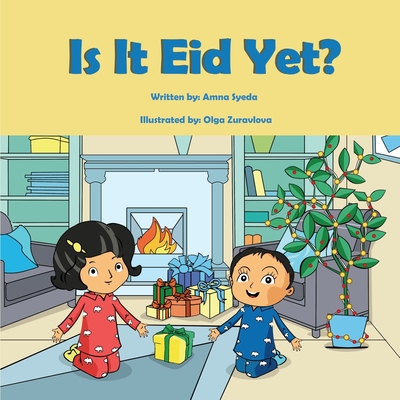 Is It Eid Yet? - Books, Bloom Kids (Contributions by)