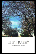 Is It I, Rabbi?