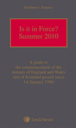 Is it in Force?: Summer - Halsbury's Statutes Editorial Staff