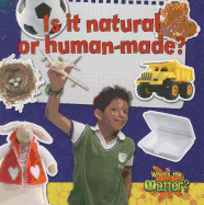 Is It Natural or Human-Made?