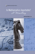 Is Mathematics Inevitable?