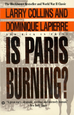 Is Paris Burning - Lapierre, Dominique, and Collins, Larry