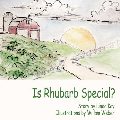 Is Rhubarb Special? - Kay, Linda